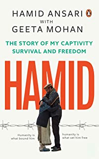 Hamid: The Story Of My Captivity, Survival And Freedom