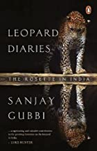 Leopard Diaries: The Rosette In India