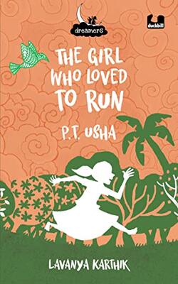The Girl Who Loved To Run: Pt Usha