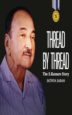 Thread By Thread: The S. Kumars Story