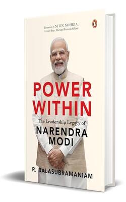 Power Within: The Leadership Legacy Of Narendra Modi