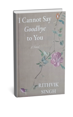 I CANNOT SAY GOODBYE TO YOU