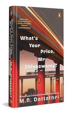 Whats Your Price, Mr. Shivaswamy?