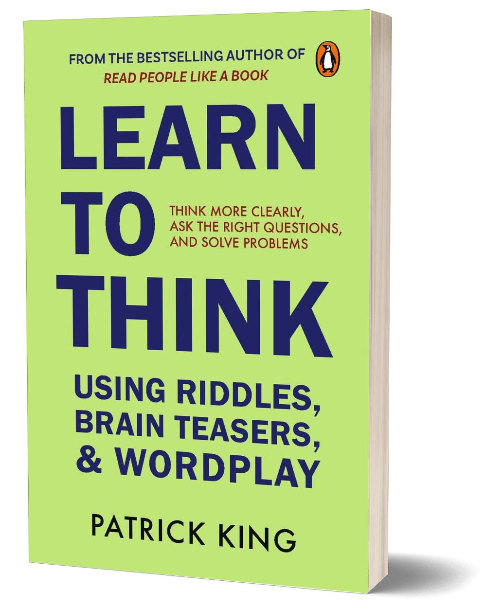 LEARN TO THINK USING RIDDLES, BRAIN TEASERS, & WORDPLAY