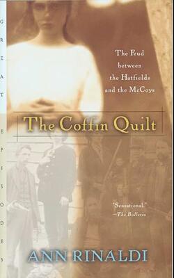 Coffin Quilt: The Feud Between The Hatfields And The Mccoys (great Episodes)