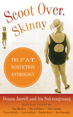 Scoot Over Skinny: The Fat Nonfiction Anthology