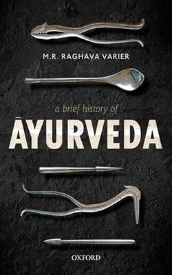 A Brief History Of Āyurveda