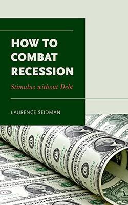 How To Combat Recession: Stimulus Without Debt