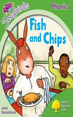 Oxford Reading Tree: Stage 2: Songbirds(Phonics): Fish and Chips