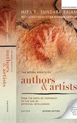 The Moral Rights Of Authors And Artists: From The Birth Of Copyright To The Age Of Artificial Intelligence