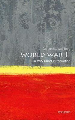 World War Ii: A Very Short Introduction (very Short Introductions)
