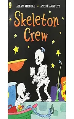 Allan Ahlberg Skeleton Crew