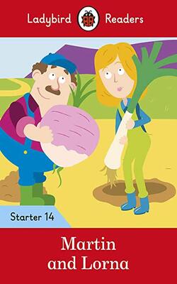 Martin And Lorna - Ladybird Readers Starter Level 14