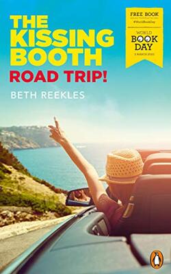The Kissing Booth: Road Trip! (world Boo