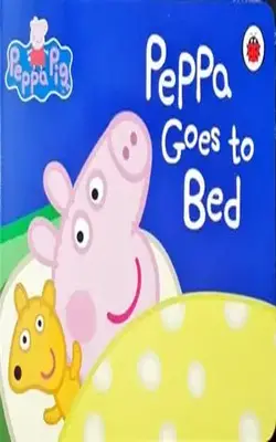 Peppa Goes To Bed