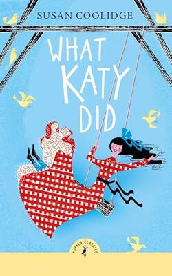 What Katy Did (puffin Classics)
