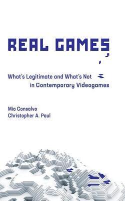 Real Games: Whats Legitimate And Whats Not In Contemporary Videogames