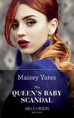 The Queen's Baby Scandal (one Night With Consequences, Book 60)