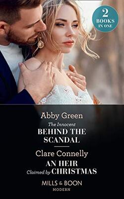 The Innocent Behind The Scandal / An Heir Claimed By Christmas: The Innocent Behind the Scandal, Forgiven But Not Forgott Asda : Ultimate Temptation: Claimed for the De Carrillo Twins / The Spaniard's Pregnant Bride , Mistress to the Merciless Millionaire :- Pack of 4 books
