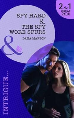 Little Girl Gone / Colton 911: Under Suspicion: Little Girl Gone (A Procedural Crime Story) / Colton 911: Under Suspicion (Colton 911: Chicago), Spy Hard: The Spy Wore Spurs, Soldier Under Siege / Hostage Midwife