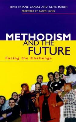 Methodism And The Future - Facing The Challenge