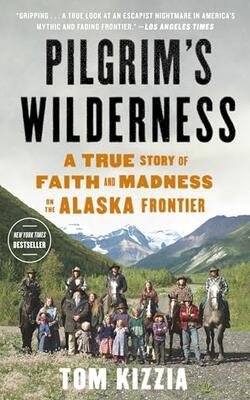 Pilgrim''s Wilderness