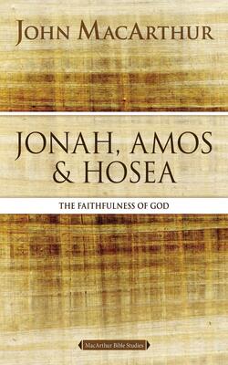 Jonah, Amos, And Hosea