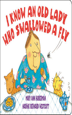 I Know An Old Lady Who Swallowed A Fly