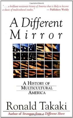 A Different Mirror: A History Of Multicultural America (a Back Bay Book)