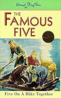 Five On A Hike Together (famous Five Centenary Editions)