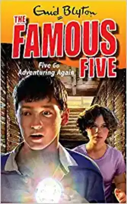 The Famous Five : Five Go Adventuring Again