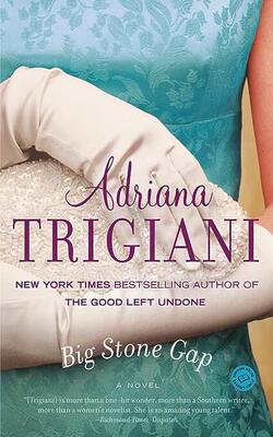 Big Stone Gap: A Novel: 1