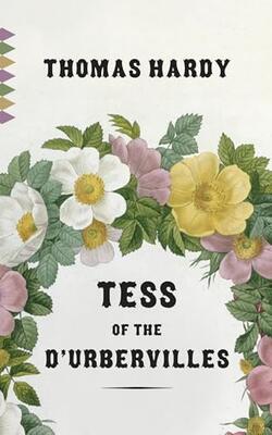 Tess Of The D''urbervilles