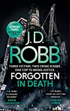Forgotten In Death: An Eve Dallas Thriller (in Death 53)