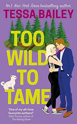 Too Wild To Tame