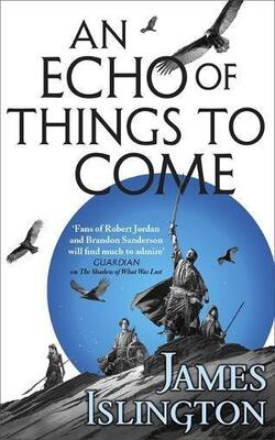 An Echo Of Things To Come (book Two Of The Licanius Trilogy)