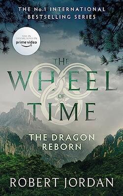 Wheel Of Time 3: The Dragon Reborn (reissue)