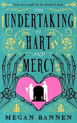 The Undertaking Of Hart And Mercy