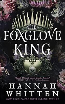 THE FOXGLOVE KING