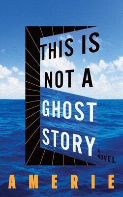 This Is Not A Ghost Story