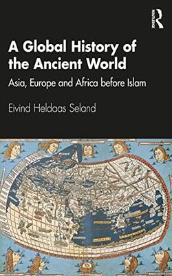 A Global History Of The Ancient World