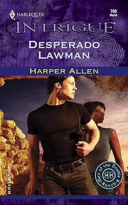 Desperado Lawman, Detective Daddy (Harlequin Intrigue (Larger Print)), Saved by the Monarch