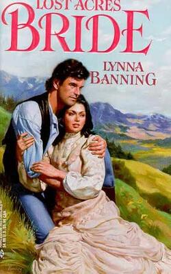 Lost Acres Bride (harlequin Historical)