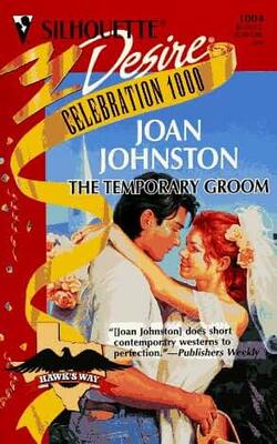 The Temporary Groom (silhouette Desire, 1004)
