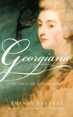 Georgiana: Duchess Of Devonshire