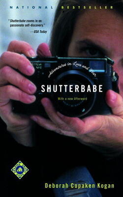 Shutterbabe: Adventures In Love And War
