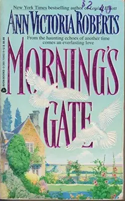 Morning's Gate, Roberts, Ann Victoria