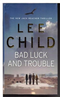 Bad Luck And Trouble: A Jack Reacher Novel