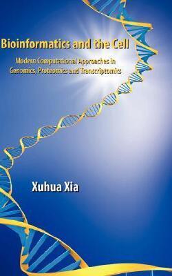 Bioinformatics And The Cell