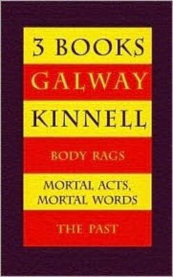 Three Books: Body Rags/ Mortal Acts Mortal Words/the Past